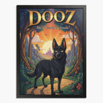 Cartoon movie-poster art of a black shepherd dog on a forest path at sunset, titled "DOOZ" above "His Adventure Awaits!", in a black frame.