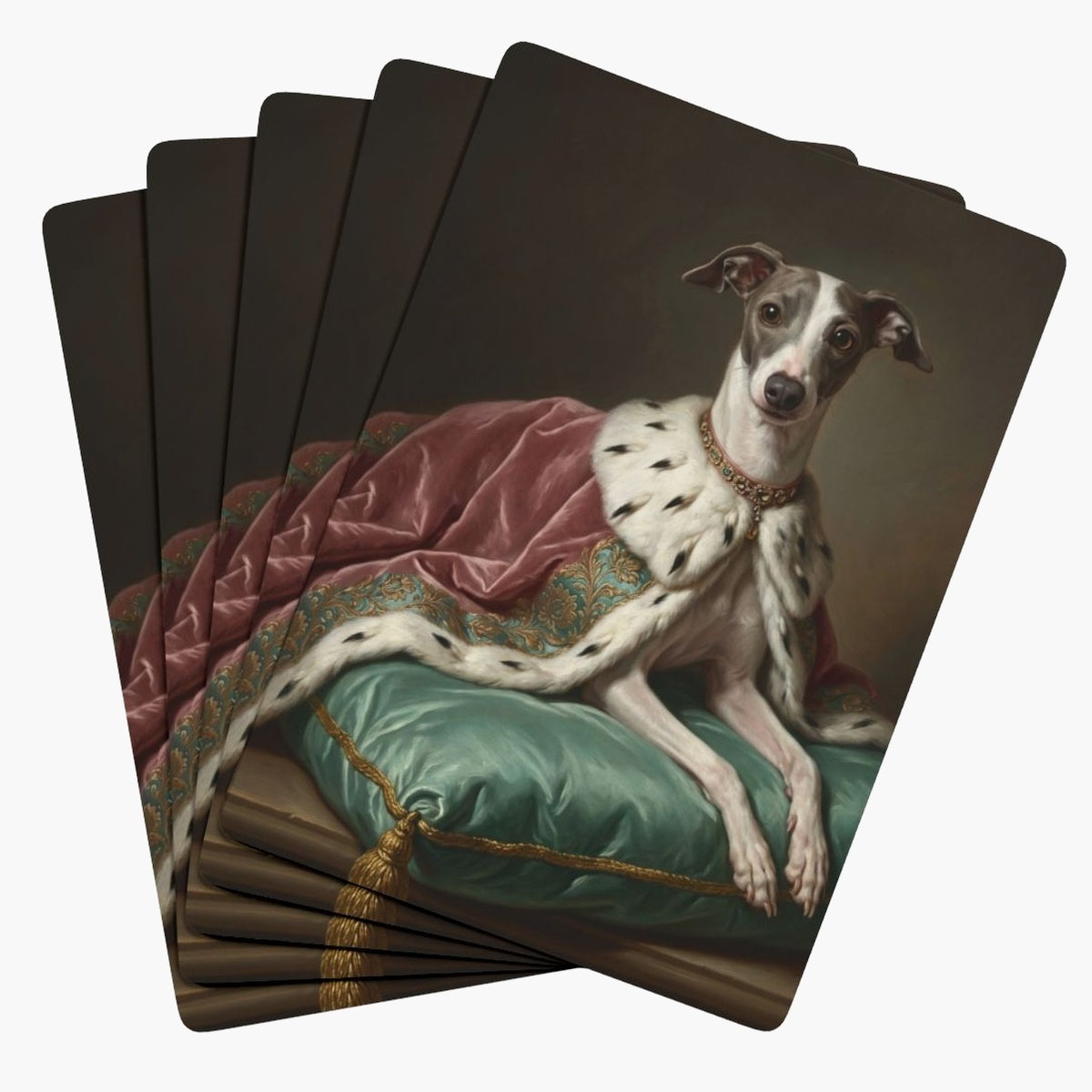 Five cards fanned face down, each back an oil-painting style portrait of a whippet in an ermine-trimmed pink robe on a teal cushion.