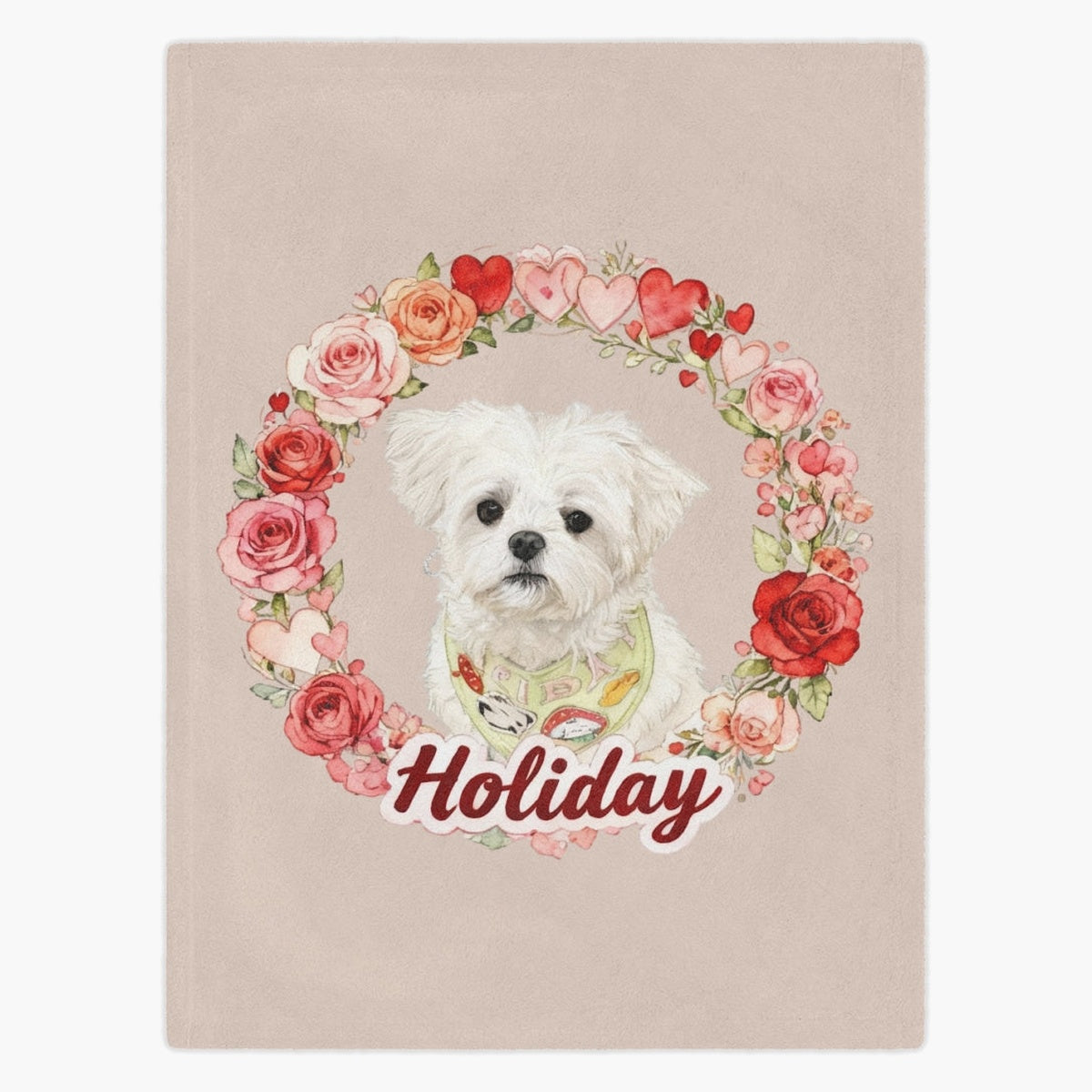 Beige fleece blanket printed with a white Maltese in a patterned bandana inside a ring of roses and hearts, with the name "Holiday" below.