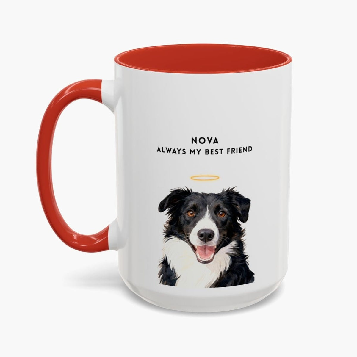 Watercolor border collie wearing a gold halo on a taller white 15 oz mug with a red handle, lettered "NOVA" and "ALWAYS MY BEST FRIEND".