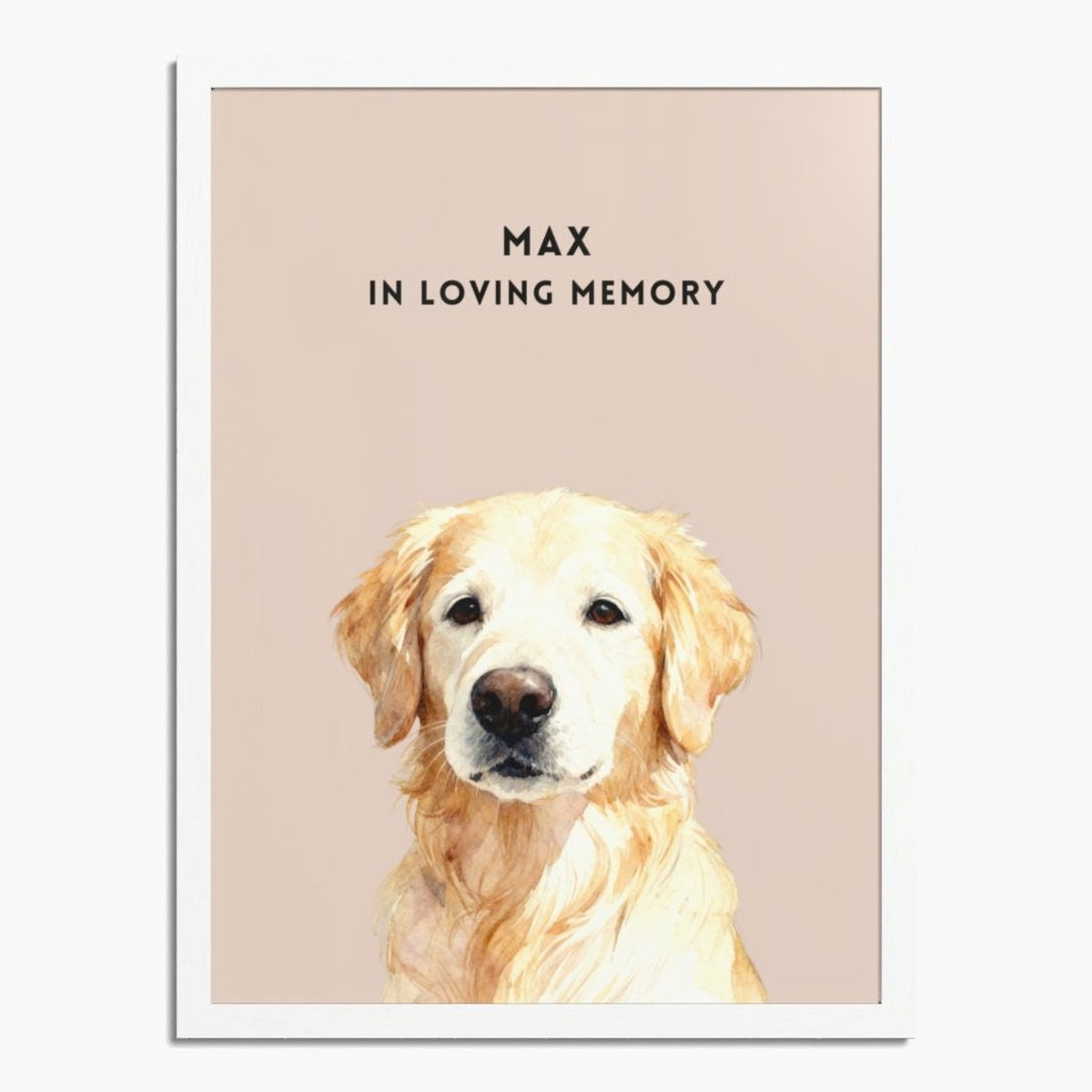 Watercolor golden retriever portrait on a dusty pink background in a white wood frame, with "MAX IN LOVING MEMORY" printed above.
