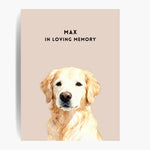 Unframed watercolor golden retriever print on a dusty pink background, with "MAX IN LOVING MEMORY" printed above the dog.